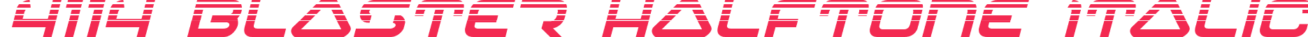 4114 Blaster Halftone Italic